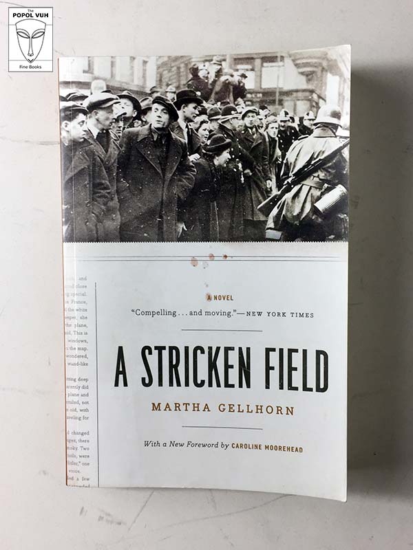 Martha Gellhorn - A Stricken Field